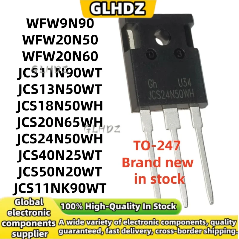 5PCS TO-247 WFW9N90 WFW20N50 WFW20N60 JCS11N90WT JCS13N50WT JCS18N50WH JCS20N65WH JCS24N50WH JCS40N25WT JCS50N20WT JCS11NK90WT
