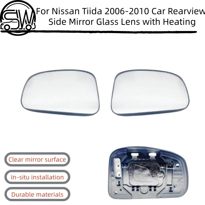 

For Nissan Tiida 2006 2007 2008 2009 2010 Car Accessories Outer Rearview Side Mirror Reflective Glass Lens with Heating