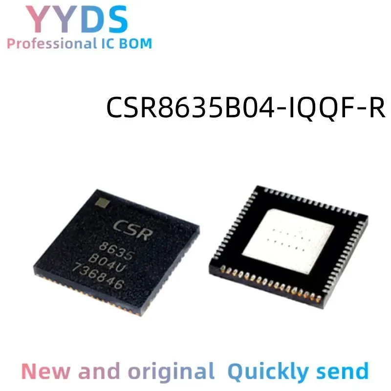 CSR8635B04-IQQF-R CSR CSR86 CSR8635 CSR8635B04 CSR8635B04-IQ CSR8635B04-IQQF 100%  Brand  New Original IC QFN-68