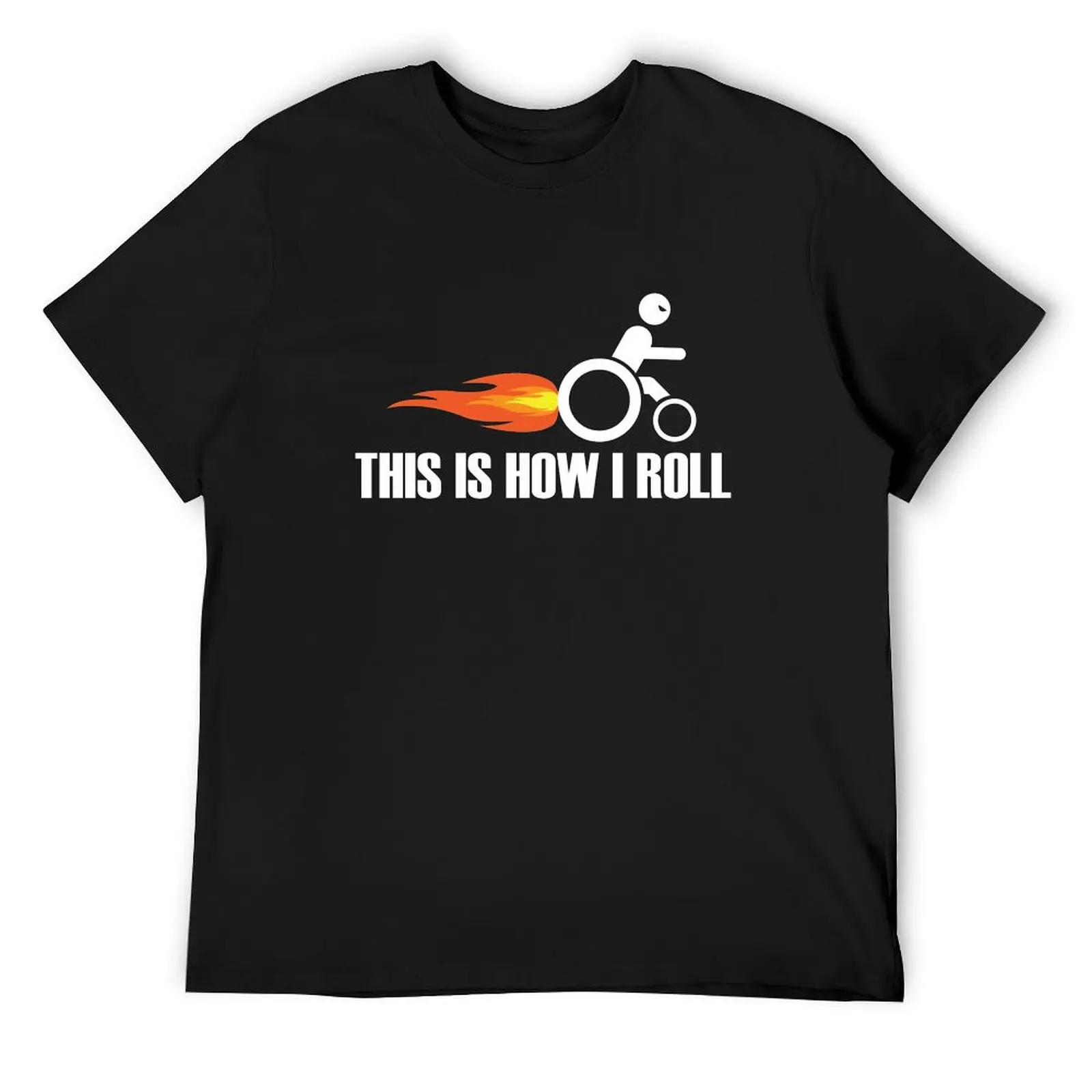 Funny Handicap Wheelchair This Is How I Roll T-Shirt oversized graphic tee shirt cotton graphic tees anime figures mens clothing