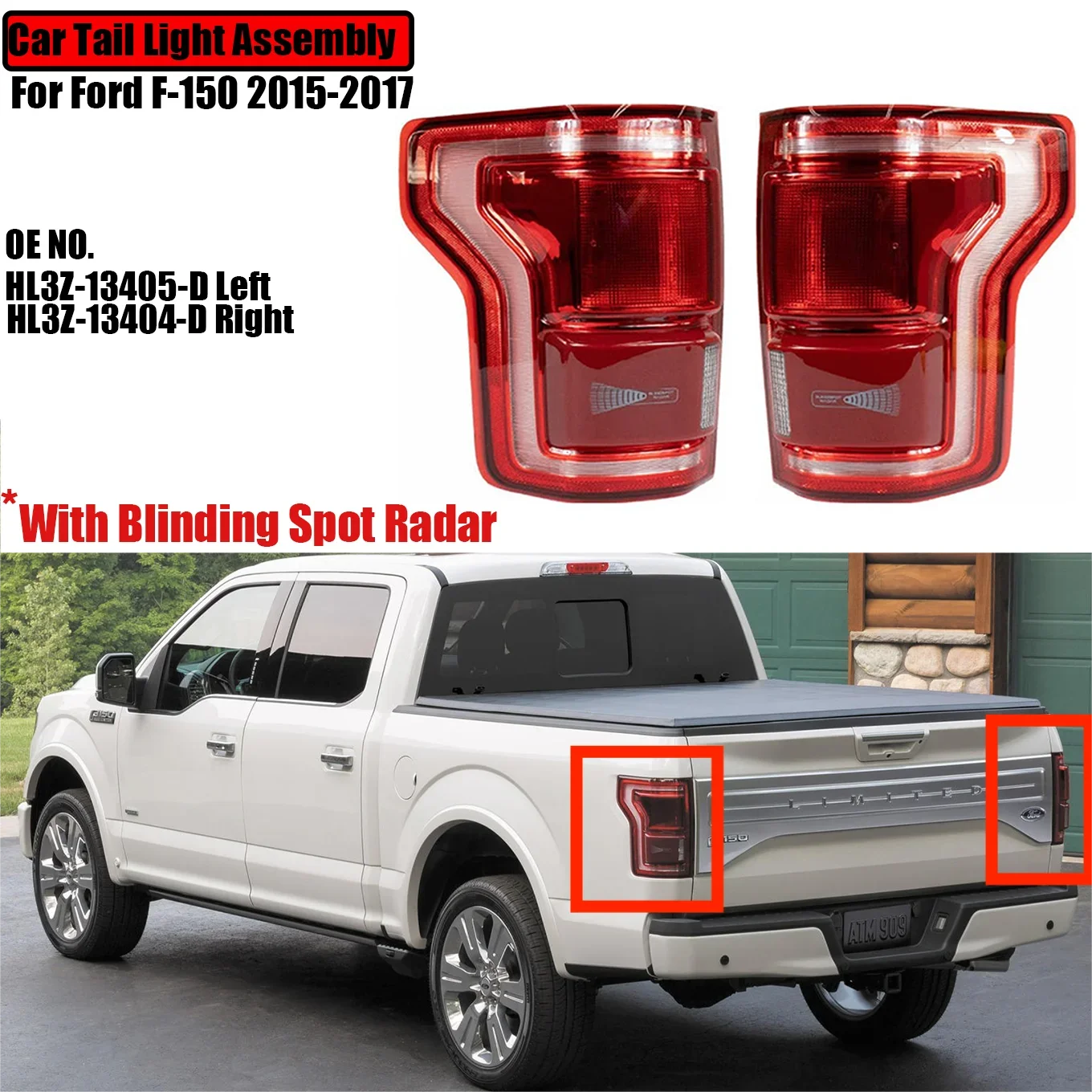 For 2015-2017 Ford F-150 Car LED Tail Lamp Light Tail Assembly With Blinding Spot Radar Left HL3Z13405D Right HL3Z13404D