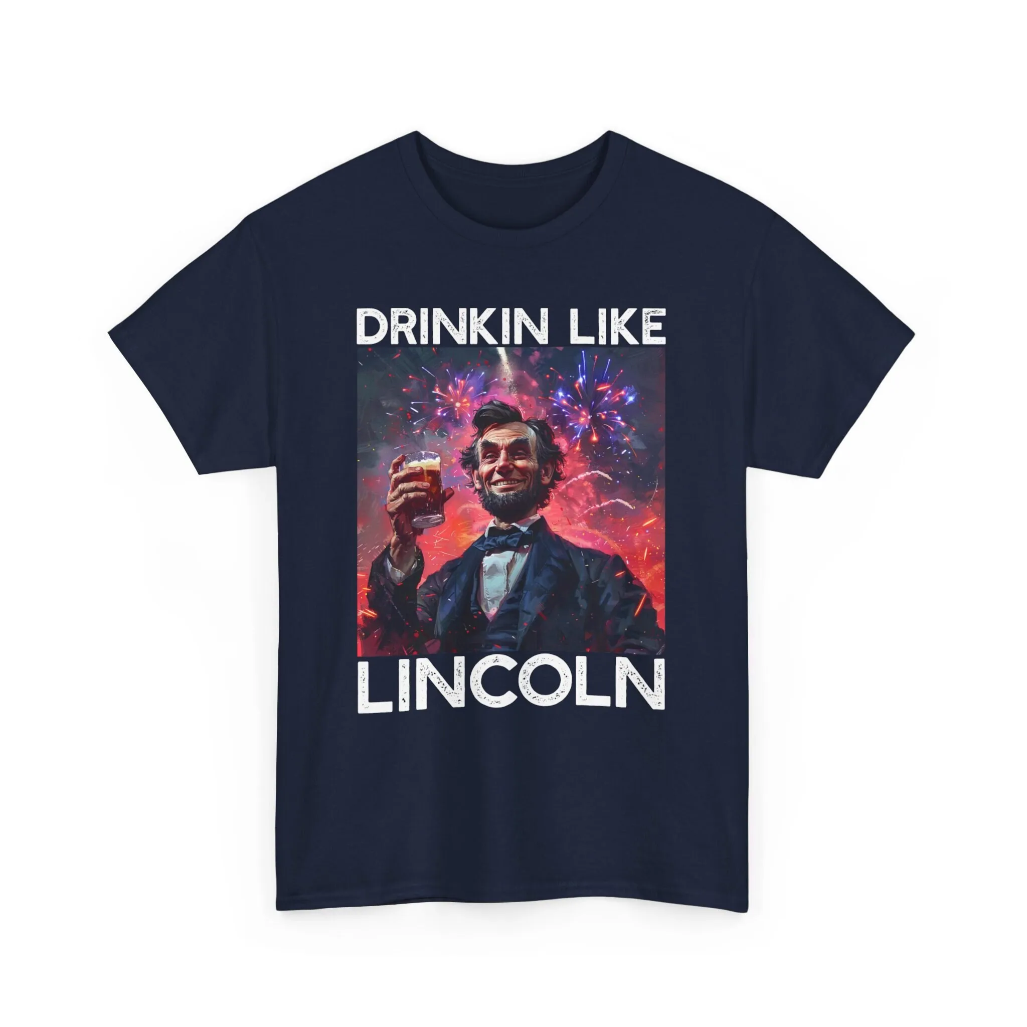 Drinkin Like Lincoln July 4Th Bbq Beer Party T Shirt For Funny American Lover Independence Day