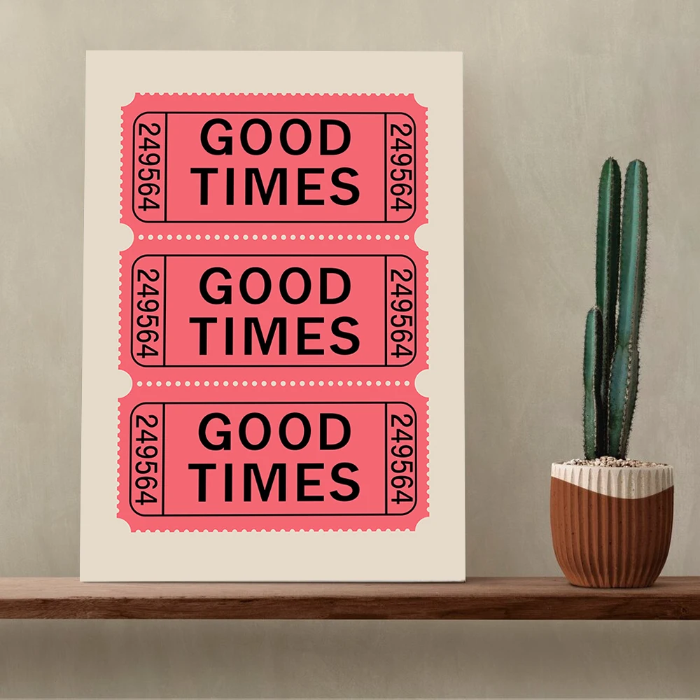 

1PC Retro Good Times Canvas Painting Prints Modern Pink Blue Ticket Wall Art Bar Living Room Office Cart Digital Wall Decor