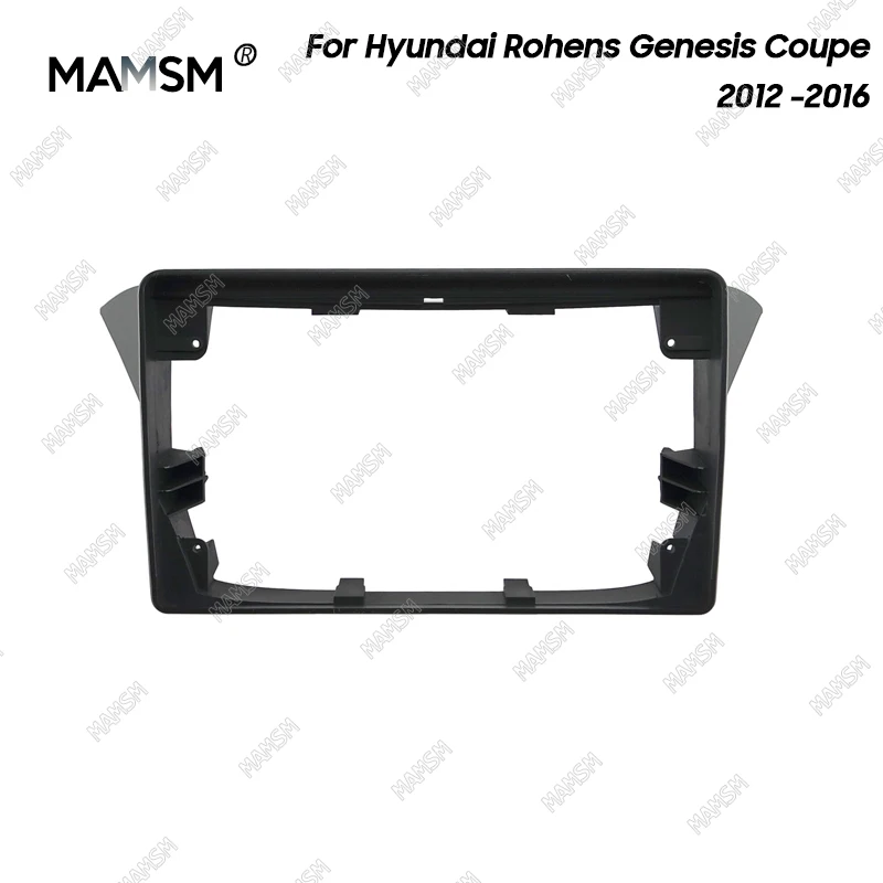 

MAMSM 9 Inch Car Frame Fascia Adapter Android Radio Dash Fitting Panel Kit For Hyundai Rohens Genesis Coupe 2012 2013 2014-2016