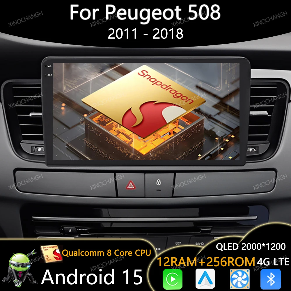 

Автомобильный радиоприемник Android 15 для Peugeot 508 2011-2018 Carplay Auto 4G LTE 5G WIFI Мультимедийный видеоплеер BT Головное устройство QLED 2DIN GPS