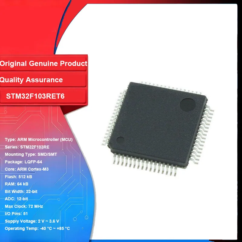 1 Pcs STM32F103RET6 Genuine New QFP-64 72MHz 512KB Flash 64KB RAM 32Bit Cortex-M3 MCU Microcontroller IC for Electronic Projects