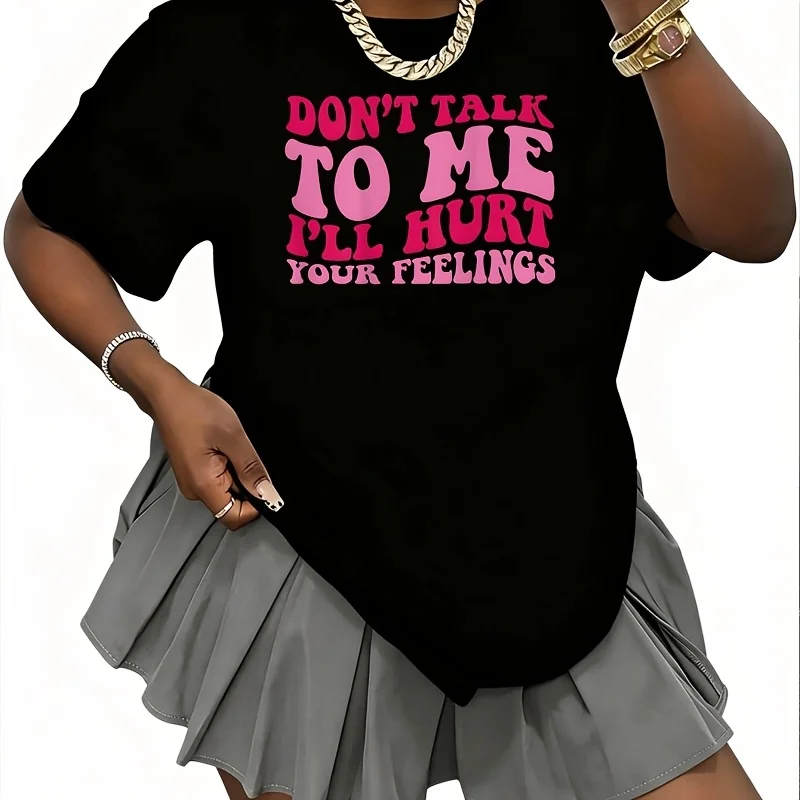 Don'T Talk to Me I'Ll Hurt Your Feelings on Back Women's T-Shirt 100% Cotton Fun Print Short Sleeve Top Casual Round Neck Tee S-5Xl