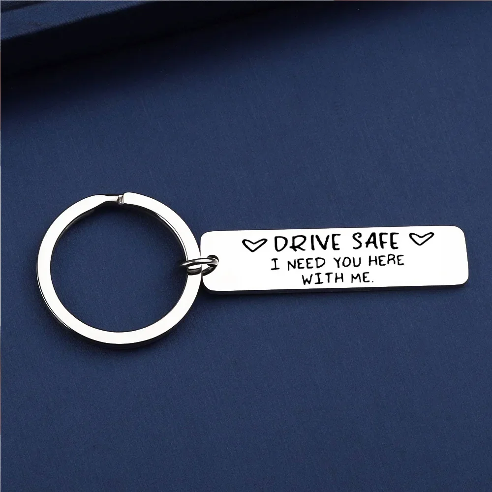 European And American Stainless Steel Jewelry Keychain Drive Safe I Need You Here With Me Letter Gifts DIY Customized Wholesale