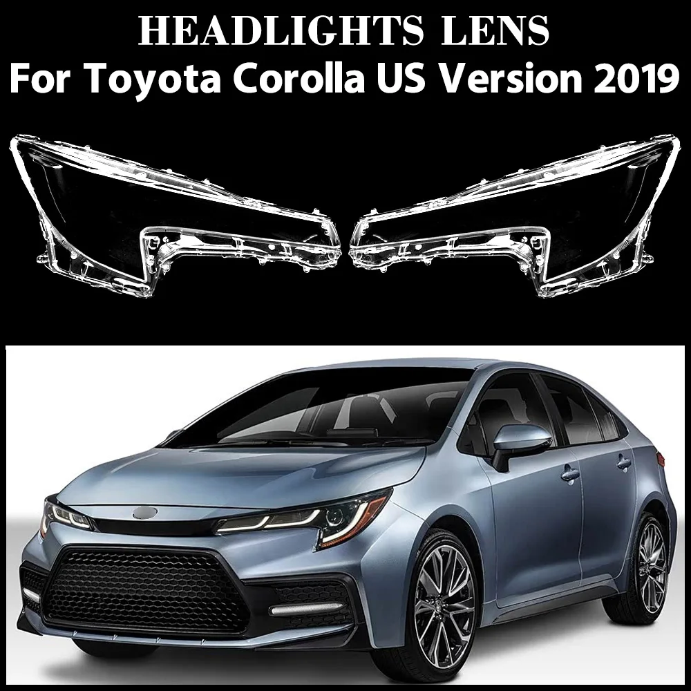

Для Toyota Corolla (версия для США) 2019 года: Аксессуары для автомобиля, корпус фары, прозрачный плафон, крышка фары из плексигласа