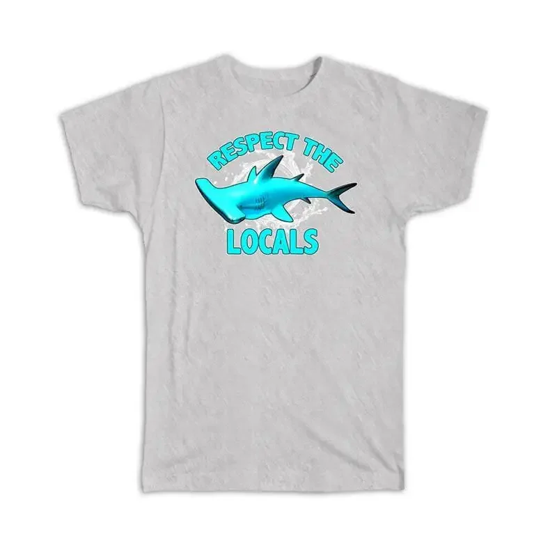 Hammerhead Shark Respect The Locals Cool For T Shirtnager Room Decor