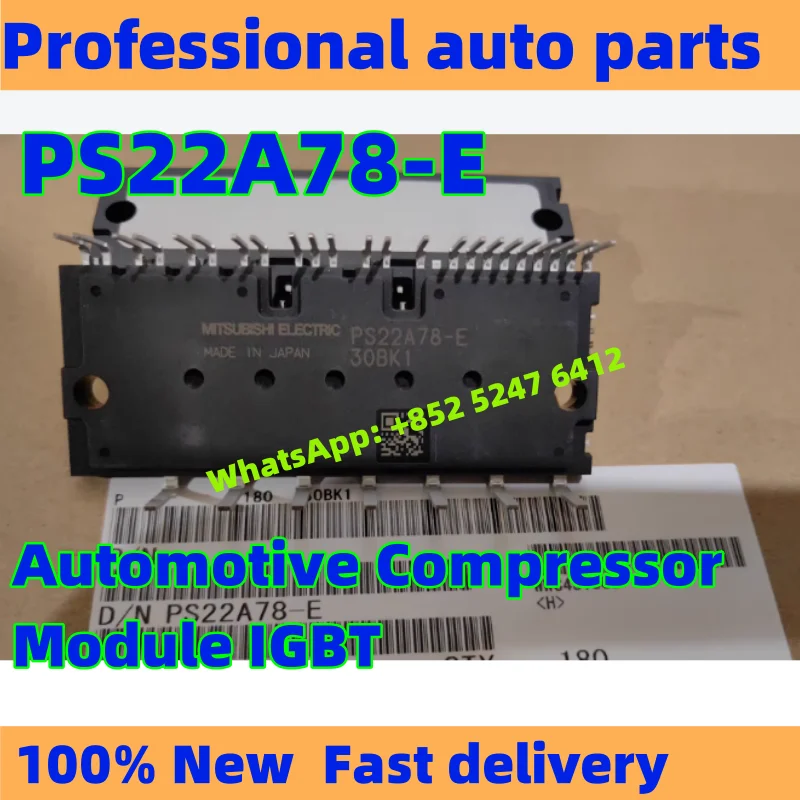 

PS22A78-E For Automotive Compressor Module IGBT Automotive Parts Car Accessories