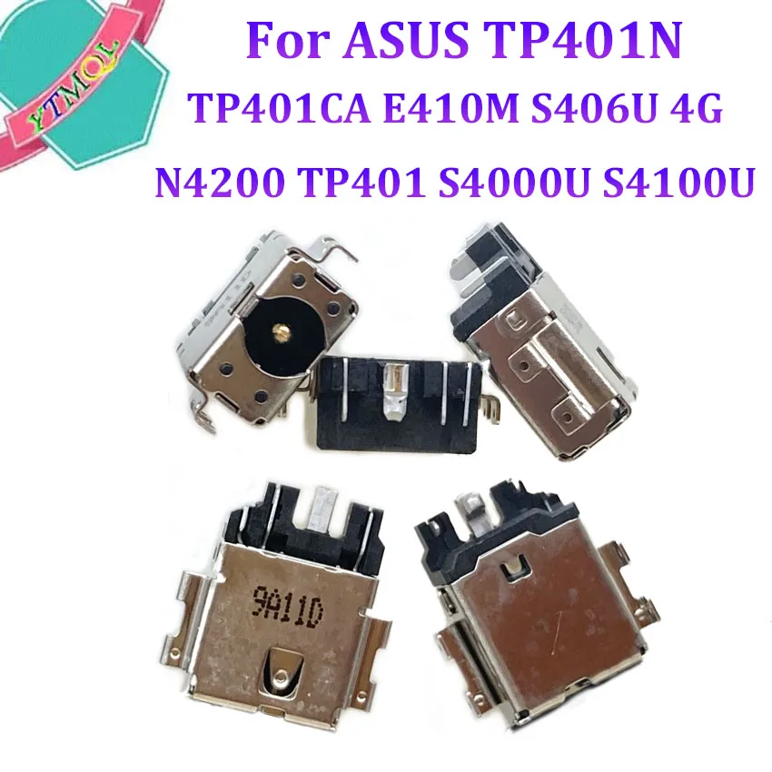 

1 шт. для ASUS TP401N TP401CA E410M S406U 4G N4200 TP401 S4000U S4100U Сменный разъем питания постоянного тока, разъем для зарядного порта