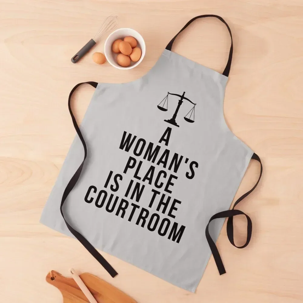 

A Woman's Place Is In The Courtroom Apron Men gift For Girl Nursing Kitchen Things For Home Apron