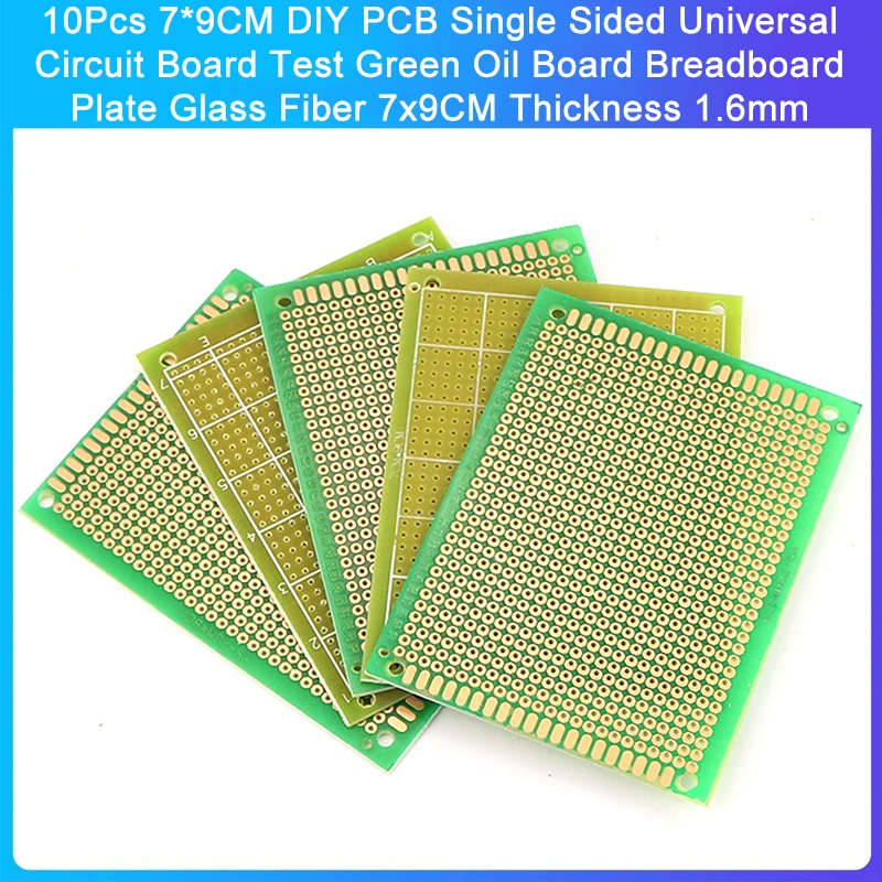 10Pcs 7*9CM DIY PCB Single Sided Universal Circuit Board Green Oil Board Breadboard  Plate Glass Fiber 7x9CM Thickness 1.6mm