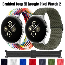 Braided Loop for Google Pixel Watch2 Strap Accessories Smartwatch Elastic Nylon Adjustable Belt Correa Bracelet Pixel Watch Band