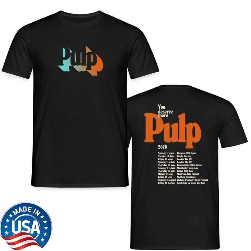 تي شيرت PULP You Deserve More 2025 Tour 2 Side بجانب جميع المقاسات S 5Xl #1