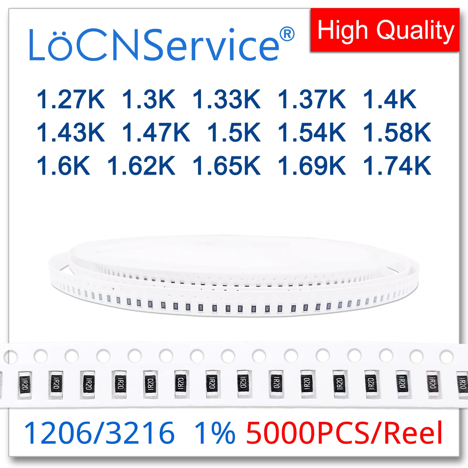 Locnservice付き抵抗器、1206, 1% 5000pcs、1.27k、1.3k、1.33k、1.37k、1.4k、1.43k、1.47k、1.5k、1.54k、1.58k、1.6k、1.62k、1.65k、1.69k、1.74k、3216 k、