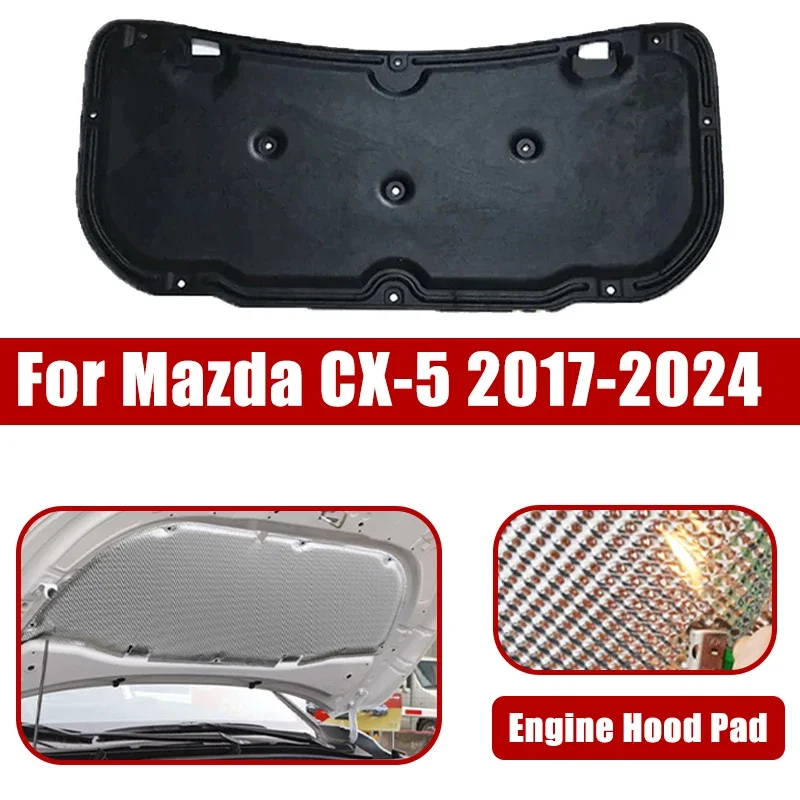 

1x Car Engine Hood Pad Heat Insulation Cotton Mat Fireproof Cover Sound Accessorie For Mazda CX-5 KF CX5 MK2 2017-2024 2018 2019