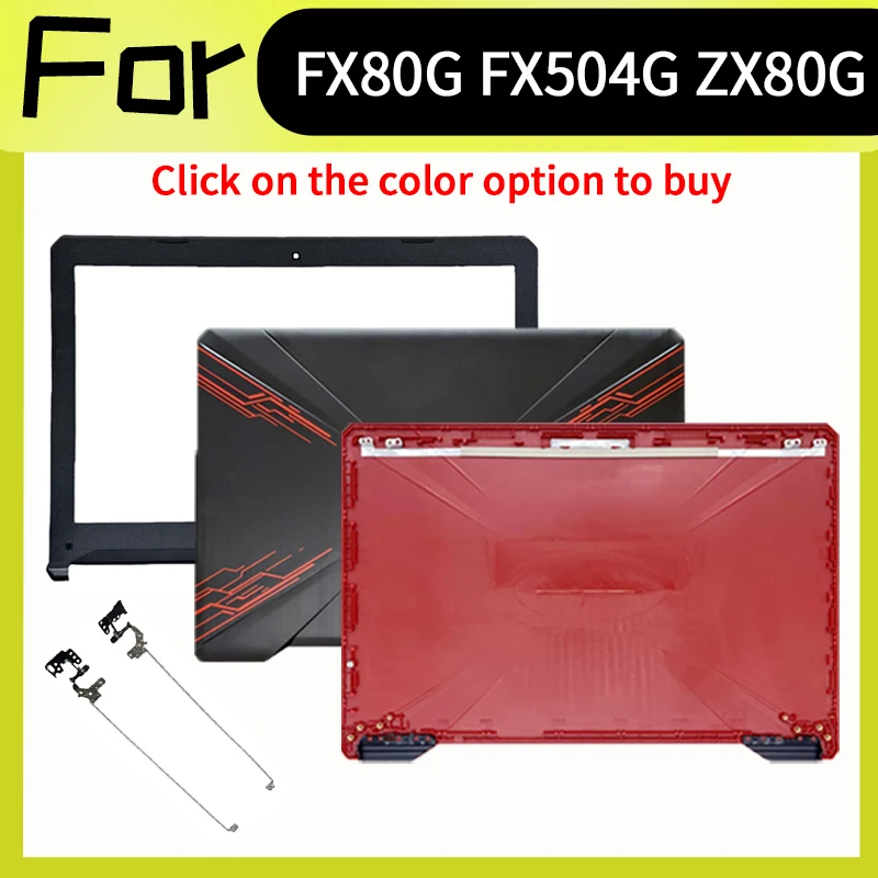Laptop Accessorie For FX504 FX504G FX504GD FX504GE FX80 FX80G FX80GD Replacement Housing Case