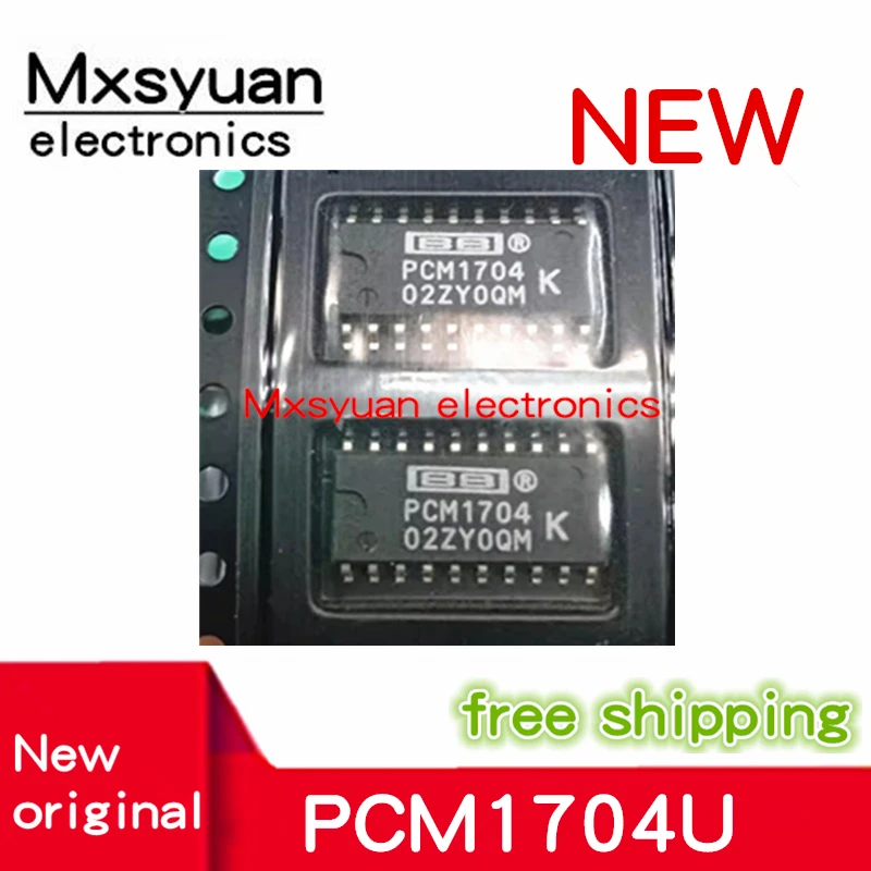 2PCS/LOT PCM1704U PCM1704K PCM1704 SOP-20 New Original stock