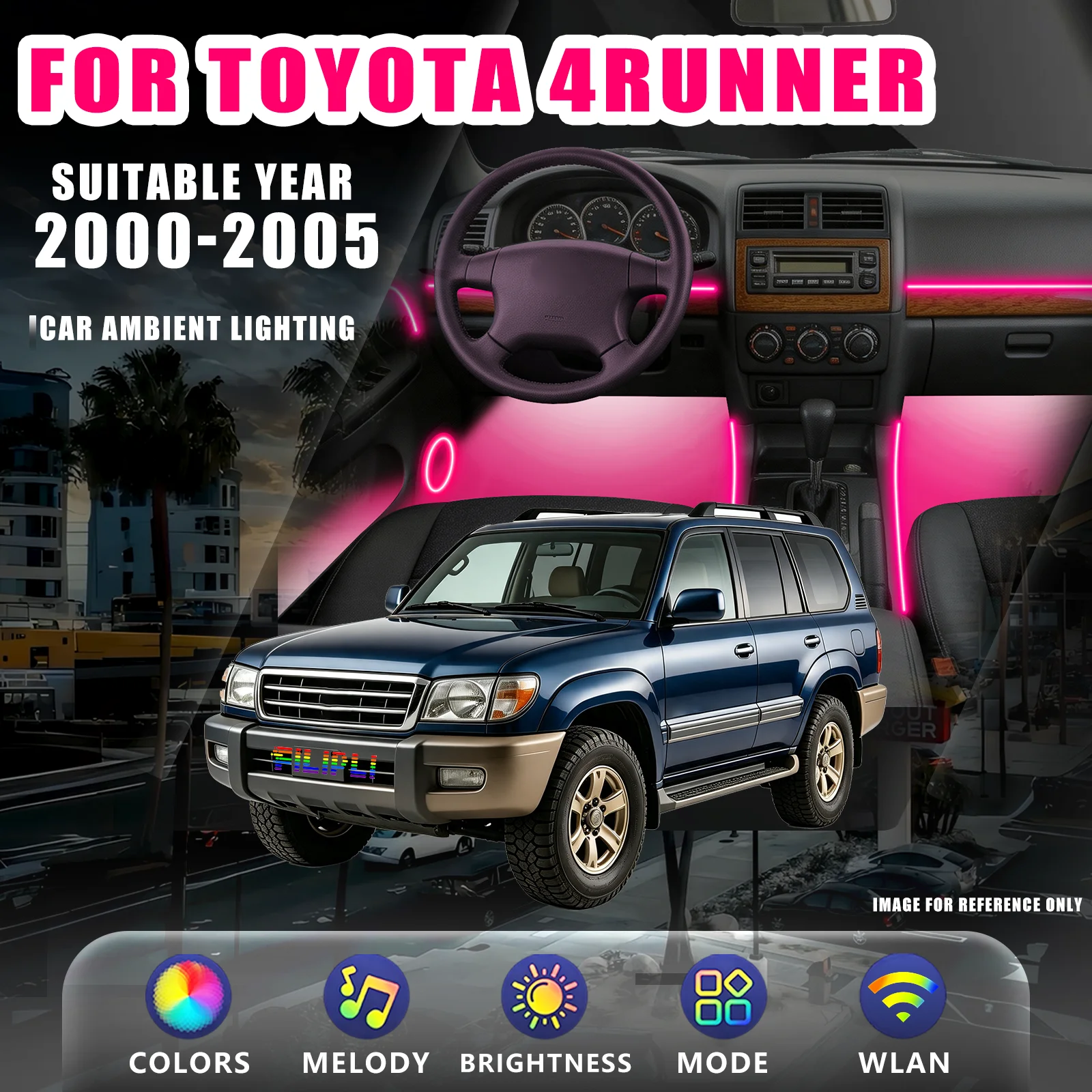 FOR TOYOTA 4RUNNER 2000-2005 YEAR RGB 6 Lights Car Ambient Light Kit Front Rear Zone Control Delay Off Dedicated Adapter Flicker Free Constant Current