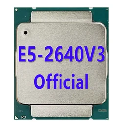 E5-2640V3 oficjalna wersja SR205 CharGpt Xeon procesor 2.60ghz 6-rdzeniowy 20m 3TPD 90W FCLGA2011-3 dla płyty głównej X99