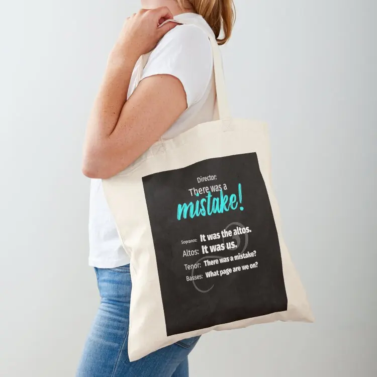 

Choir Singing Music There was a mistake Tote Bag tote bags aesthetic large Women's cute
