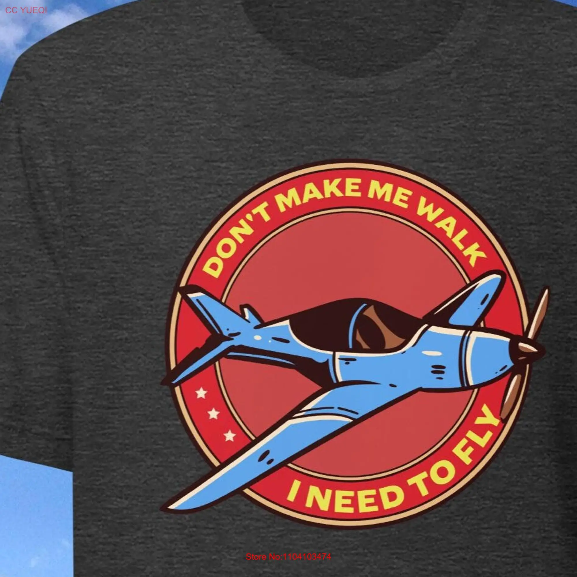 Let Me Fly Not Walk T Shirt Motivational for Pilots and High People long or short sleeves