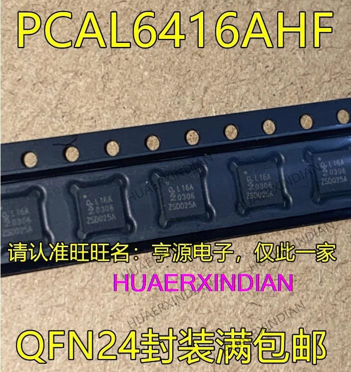 

10PCS New Original PCAL6416AHF,128 PCAL6416 PCAL6416AHF L16A QFN24