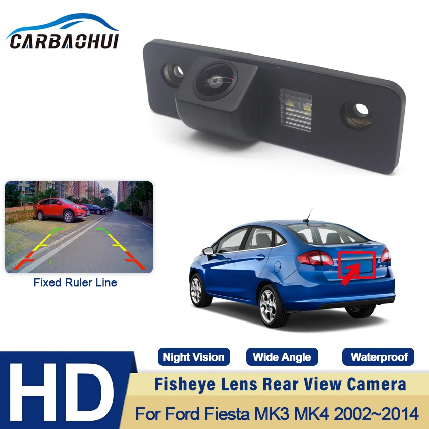 

Fisheye Rear View Camera Waterproof CCD Full HD 170 Degree For Ford Fiesta MK3 MK4 2002~2007 2008 2009 2010 2011 2012 2013 2014