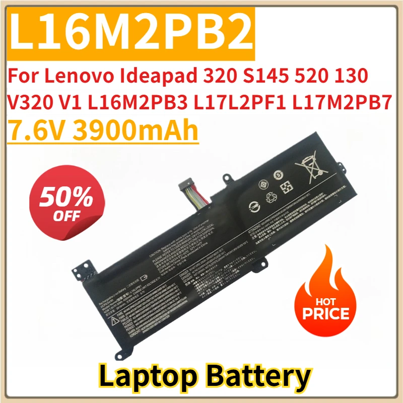 

Новый сменный аккумулятор для ноутбука 7,6 В 3900 мАч L16M2PB2 для Lenovo Ideapad 320 S145 520 130 V320 V1 L16M2PB3 L17L2PF1 L17M2PB7