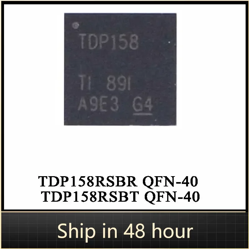 

100% New TDP158RSBT TDP158 TDP158RSBR TDP158R TDP158RSB QFN-40 IC Chipset In Stock