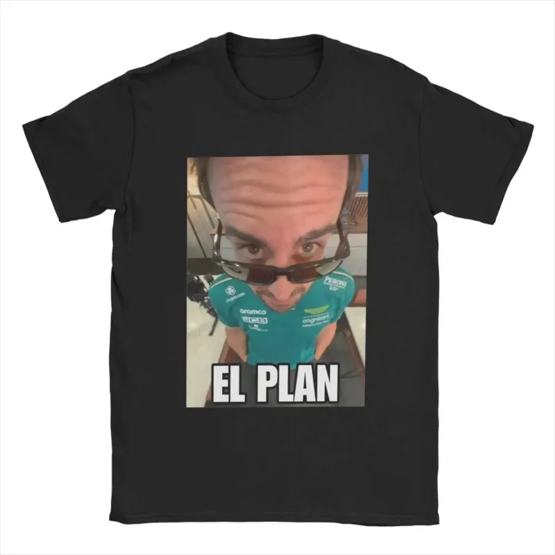 

The Plan Fernando Alonso T-Shirts for Men Funny Cotton Tee Shirt Round Collar Short Sleeve T Shirts Birthday Present Clothing