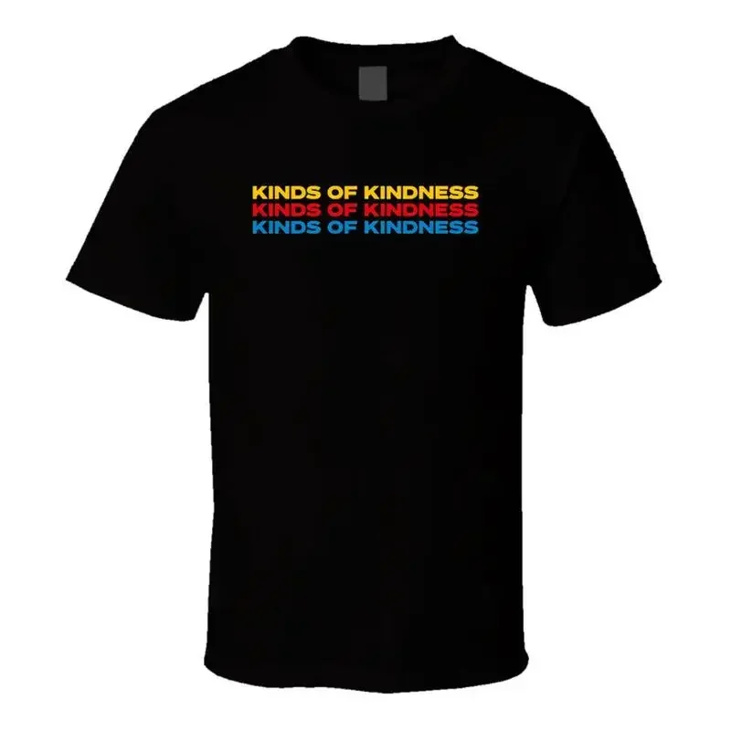 Kinds Of Kindness Movie T Shirt