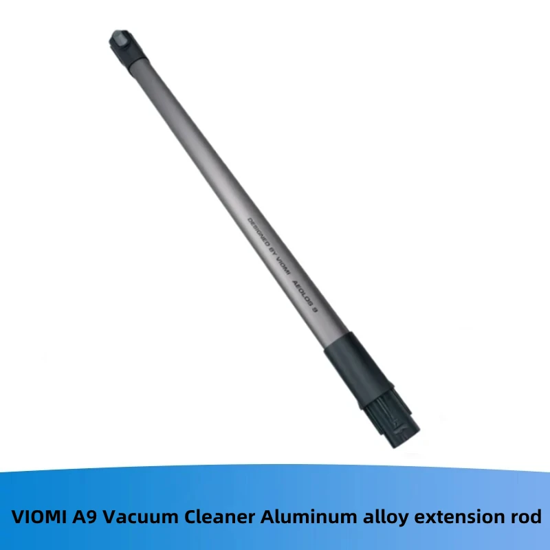 

Original VIOMI A9 Handheld Cordless Vacuum Cleaner Aluminum alloy extension tube metal rod accessories