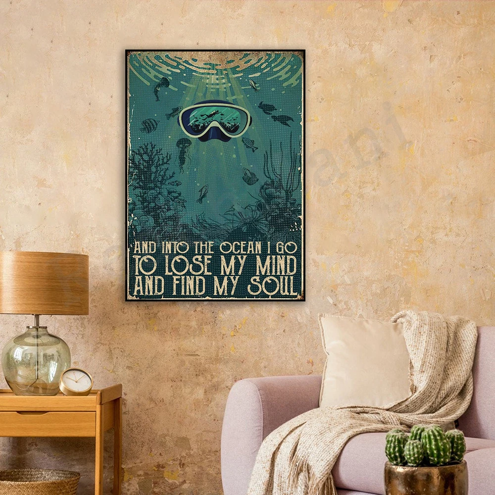 And Into the Ocean I Go to lost my mind and find my soul retro poster, ocean of love poster, ocean nautical poster
