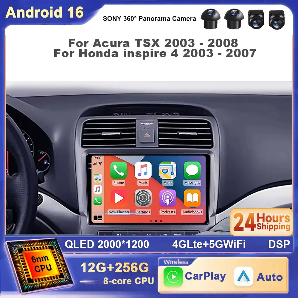 For Acura TSX 2003 - 2008 For Honda Inspire 4 2003 - 2007 Android 16 Car Radio Player Android Auto 4G Wifi BT DSP Carplay DVD