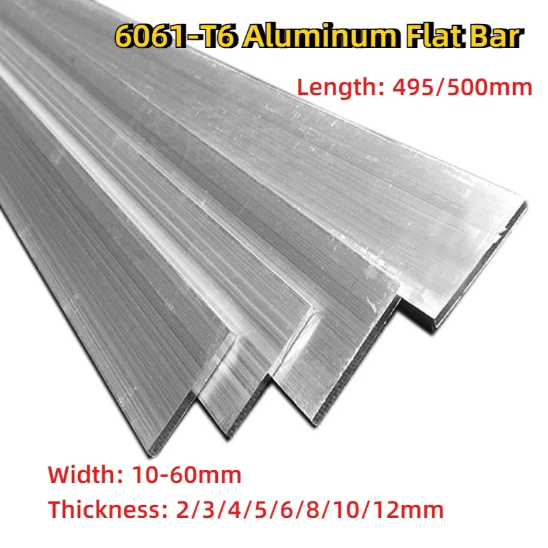 1-5Pcs Length 495mm/500mm 6061-t6 Aluminum Flat Bar Width 10-60mm Thickness 2mm 3mm 4mm 5mm 6mm 8mm 10mm 12mm