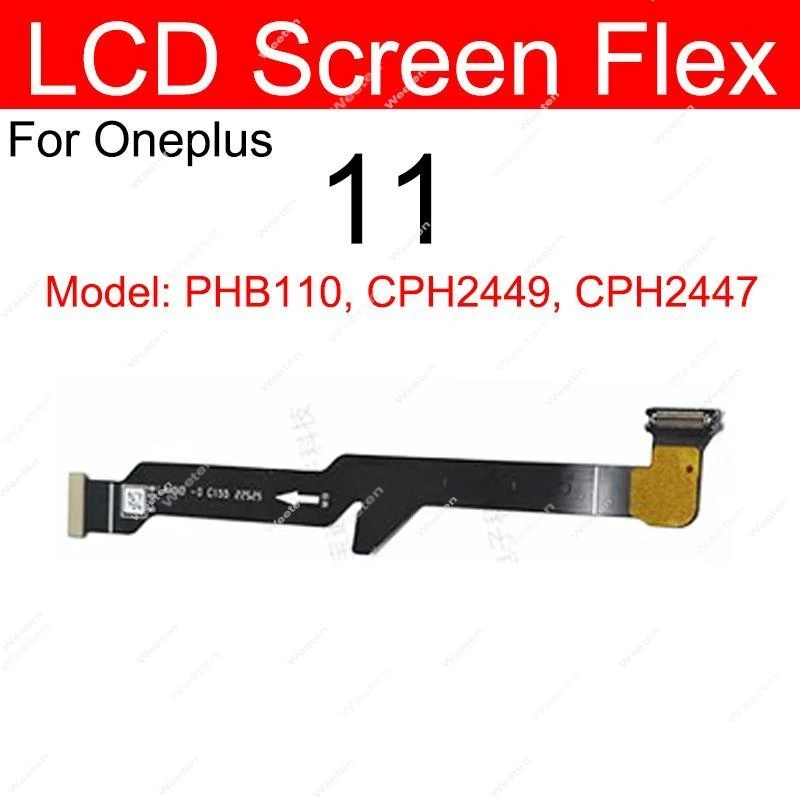 Mainboard LCD Flex For Oneplus 1+ 13 12R 12 11 11R 10 Pro 10R 10T 9RT Motherboard LCD Screen Flex Ribbon Connector Parts