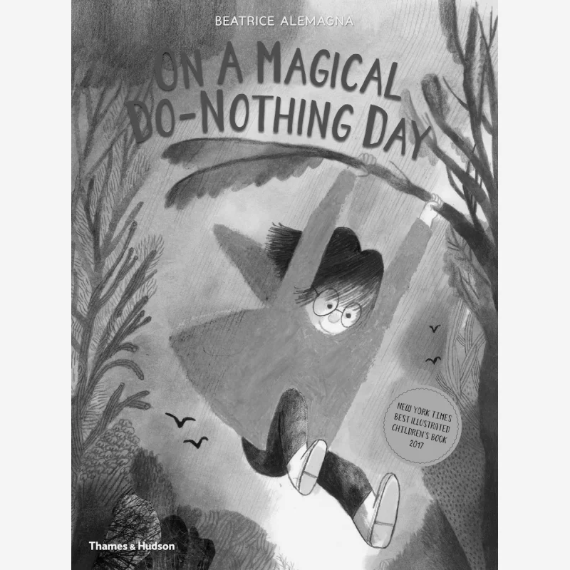 

Beatrice AlemagnaBeatrice AlemagnaOn A Magical DoNothing Day Беатрис Alemagna Музей современного искусства Нью-Йорк 9780500651797