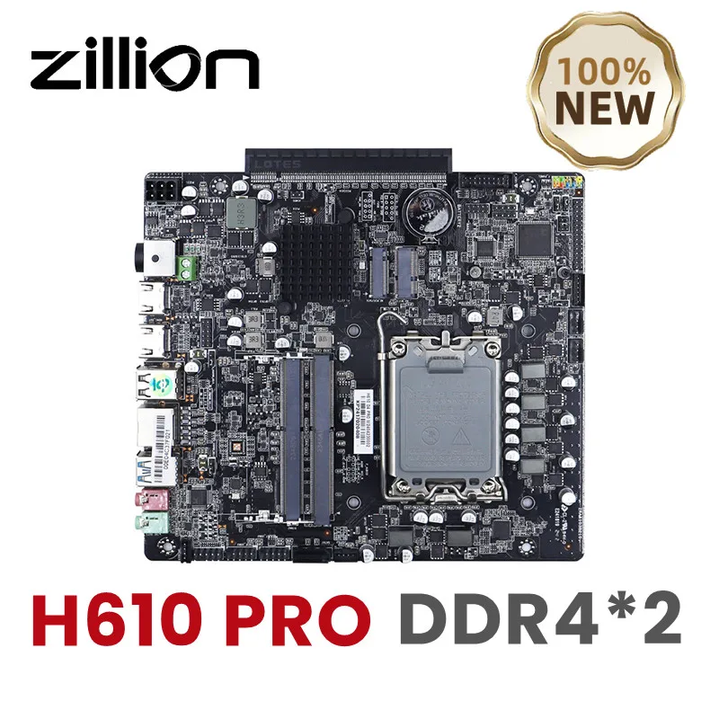 Zillion H610 PRO Mini ITX Motherboard LGA 1700 Dual Channel DDR4 Support Core i3/i5/i7 CPU Discrete Graphics Card Slot Brand New