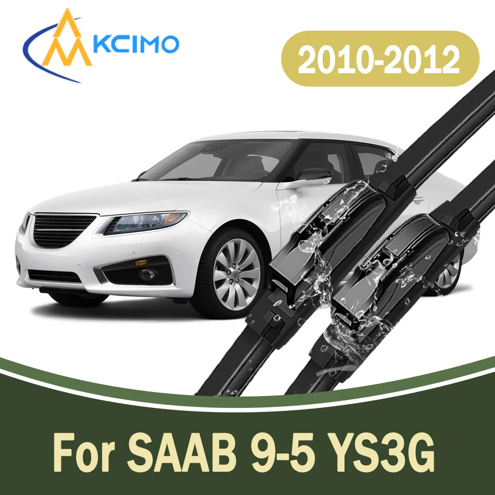 

All-Weather Front Windscreen Wiper Blades For SAAB 9-5 YS3G 2010-2012 High Quality Car Windshield Replacement Parts 2Pcs
