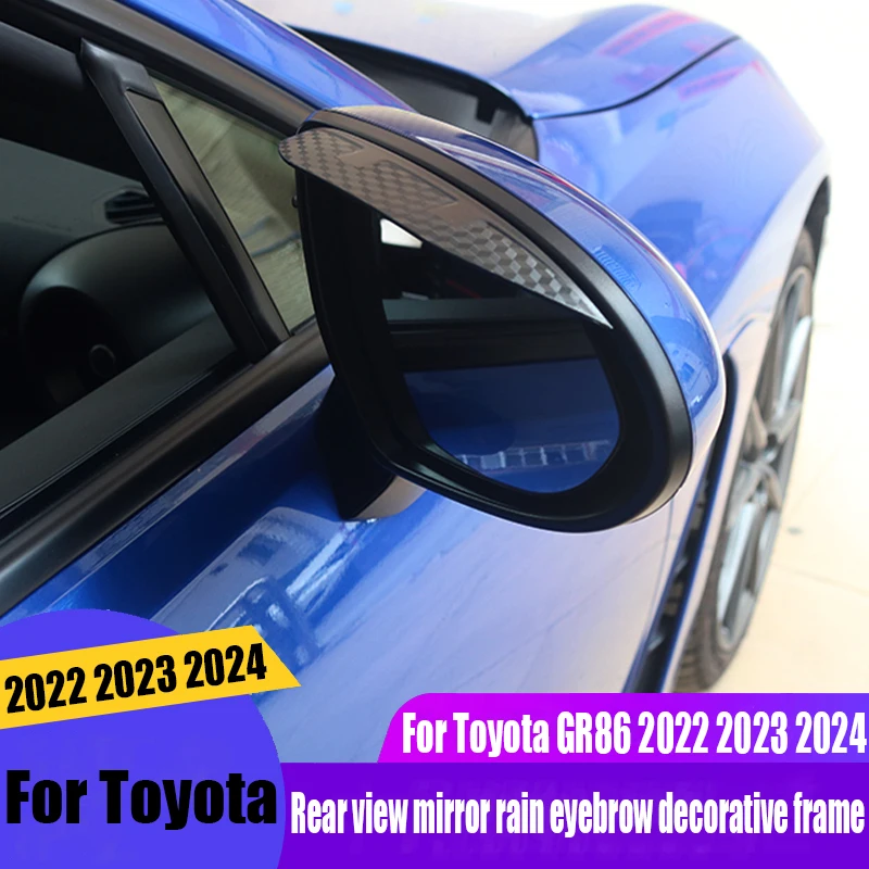 

Для Toyota GR86 2022 2023 2024, модифицированное зеркало заднего вида, декоративная рамка для бровей, товары для наружного украшения автомобиля
