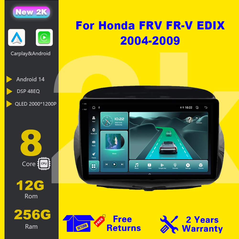 

Android 14 For Honda FRV FR-V EDIX 2004-2009 Car Radio Wireless Carplay Multimedia Player IPS LED 8 CORE 2 DIN GPS