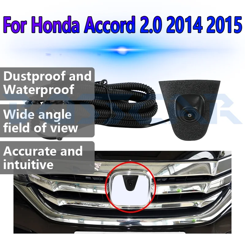 

Для Honda Accord 2,0 2014 2015, камера переднего вида, автомобильная камера AHD HD 1080P 150 ° Водонепроницаемый парковочный монитор ночного видения «рыбий глаз»