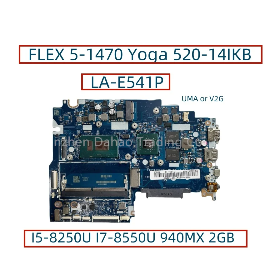 CIUYA/YB/SA/SB/SD LA-E541P For Lenovo Ideapad Yoga 520-14IKB Flex 5-1470 Laptop Motherboard With I5-8250U I7-7500U DDR4