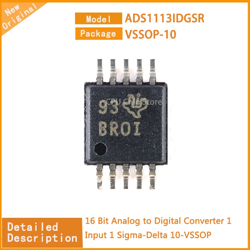 5Pcs/Lot  New Original  ADS1113IDGSR ADS1113  16 Bit Analog to Digital Converter 1 Input 1 Sigma-Delta 10-VSSOP