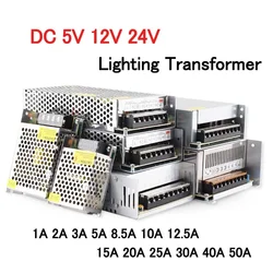 Transformador de iluminação LED AC 110V-220V para DC 5V 12V 24V, fonte de alimentação comutada, 1A, 2A, 3A, 5A, 10A, 15A, 20A, 25A, 30A, 40A, 50A, motorista LED