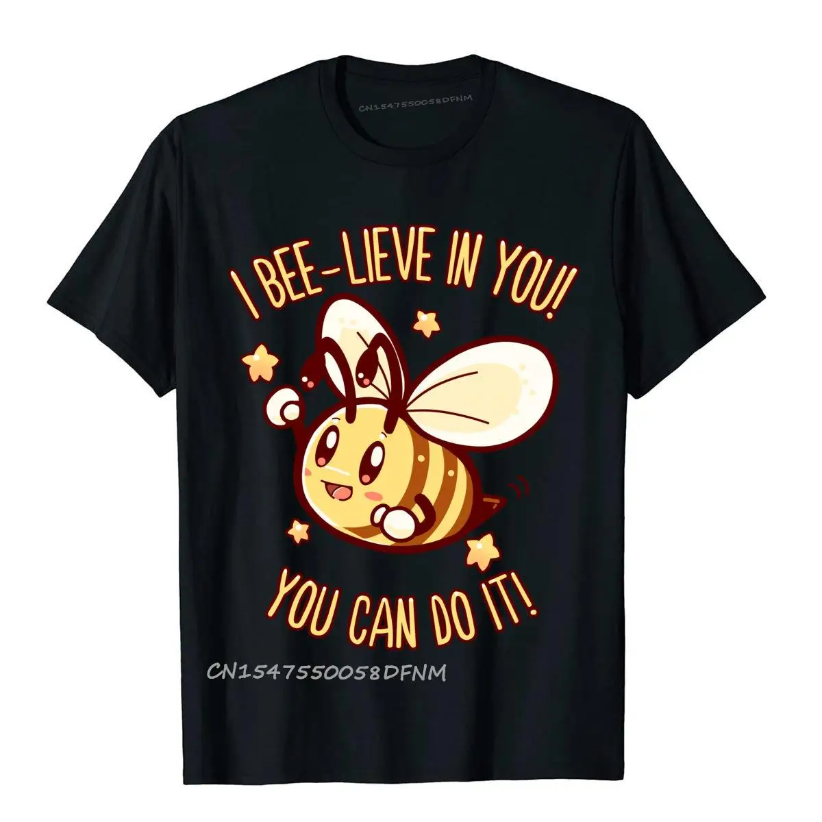 I Beelieve In You Bee Kawaii Tshirt I Believe in You 100% Premium Cotton T Shirt For Men 3D Style T Shirt Outdoor Hot Sale