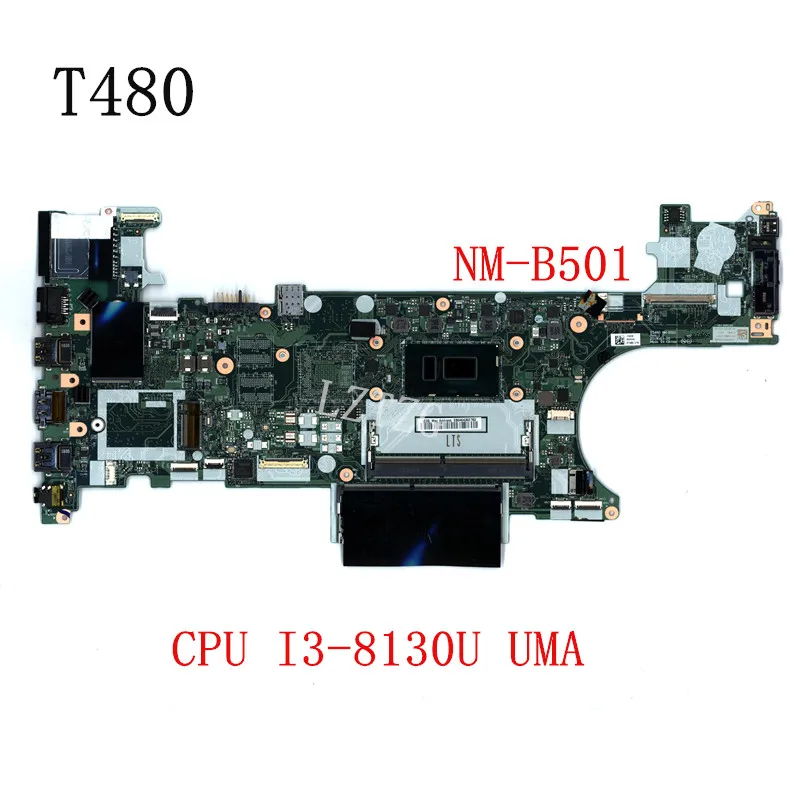 

NM-B501 For Lenovo ThinkPad T480 Laptop Motherboard CPU I3-8130U UMA FRU 01YU631 100% Tested OK